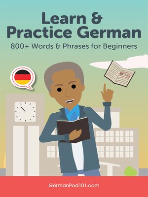 cover image of Learn & Practice German: 800+ Words & Phrases for Beginners